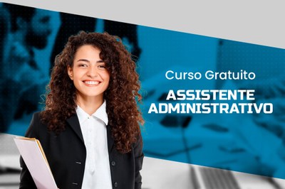 Capacitação gratuita de Assistente Administrativo abre vagas em São Vicente