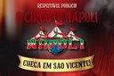 Circo Di Napoli estreia na Praia do Itararé, em São Vicente, com espetáculos para toda família Circo Di Napoli estreia na Praia do Itararé, em São Vicente, com espetáculos para toda família