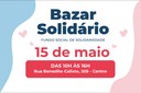 Fundo Social de São Vicente promove nova edição de bazar solidário Fundo Social de São Vicente promove nova edição de bazar solidário