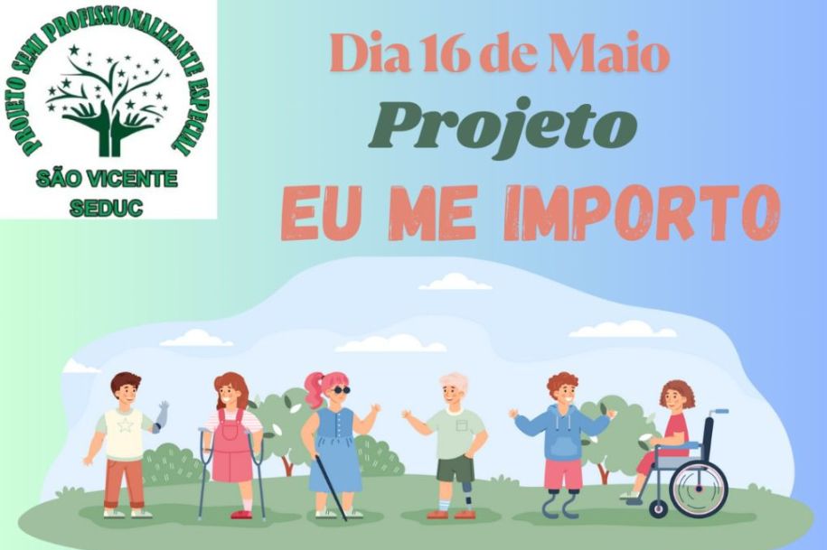 Projeto “Eu me importo” promove inclusão e empatia na UE Armindo Ramos
