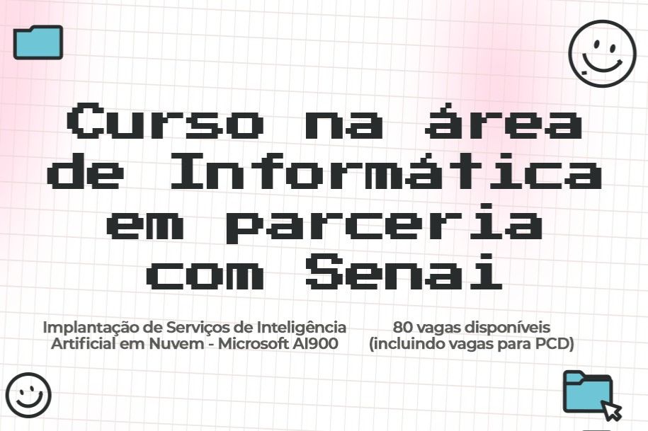 São Vicente abre 80 vagas para curso de Implantação de Serviços de Inteligência Artificial em Nuvem, em parceria com o Senai