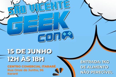 São Vicente Geek Con transforma Cidade em universo da cultura pop neste sábado (14)