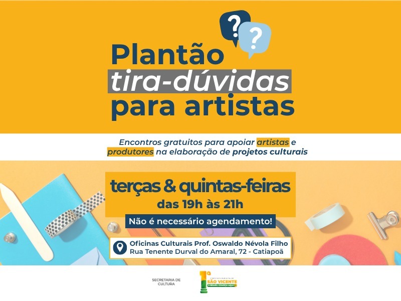 São Vicente oferece plantão tira-dúvidas para apoiar artistas na elaboração de projetos culturais