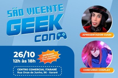 São Vicente promove evento geek neste domingo (26)