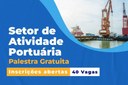 São Vicente promove palestra gratuita sobre carreira no setor portuário São Vicente promove palestra gratuita sobre carreira no setor portuário