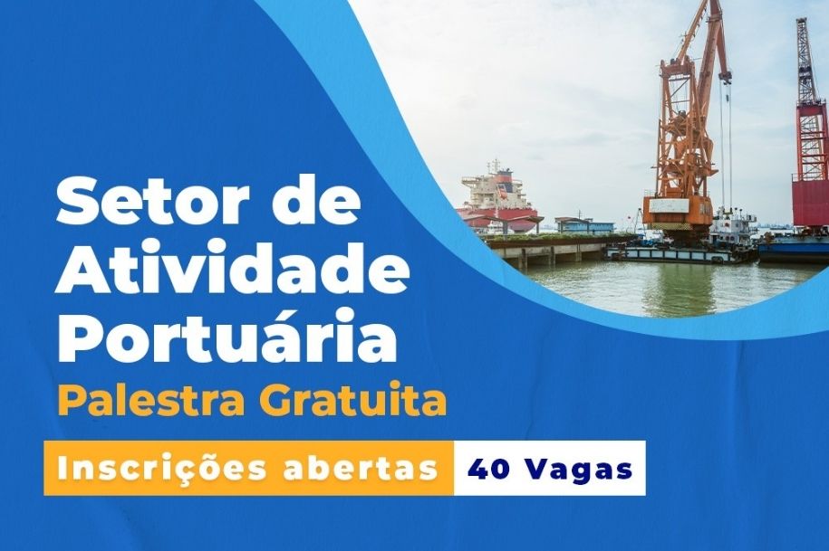 São Vicente promove palestra gratuita sobre carreira no setor portuário