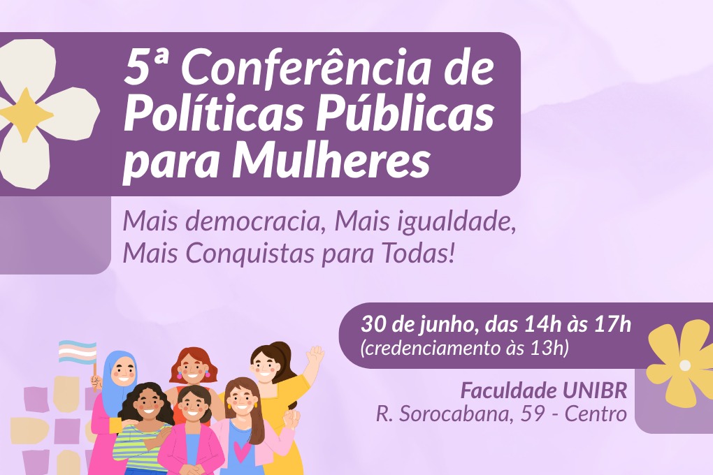 São Vicente realiza 5ª Conferência de Políticas Públicas para Mulheres