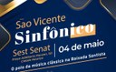 São Vicente será palco de festival sinfônico, com apresentação internacional, neste domingo (4) São Vicente será palco de festival sinfônico, com apresentação internacional, neste domingo (4)