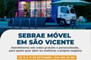 SEBRAE Móvel chega a São Vicente com atendimento gratuito para empreendedores SEBRAE Móvel chega a São Vicente com atendimento gratuito para empreendedores