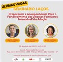Seminário em São vicente aborda laços familiares formados pela adoção Seminário em São vicente aborda laços familiares formados pela adoção
